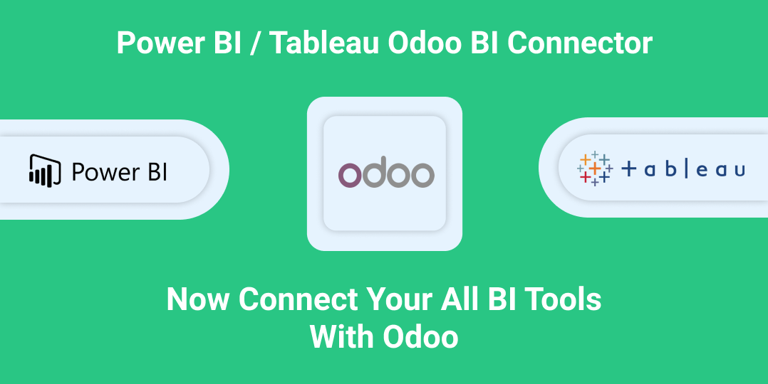 Power BI / Tableau Odoo BI Connector